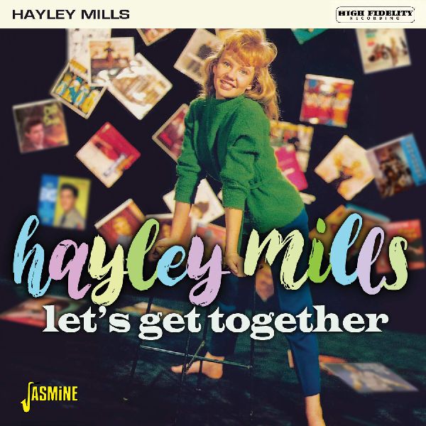 HAYLEY MILLS / ヘイリー・ミルズ / LET'S GET TOGETHER