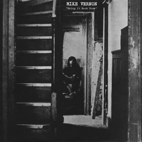 MIKE VERNON / マイク・ヴァーノン / BRING IT BACK HOME