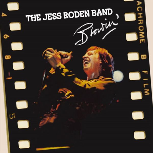 JESS RODEN BAND / ジェス・ローデン・バンド / BLOWIN'