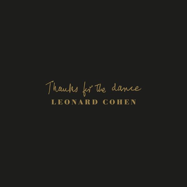 LEONARD COHEN / レナード・コーエン / THANKS FOR THE DANCE (CD)
