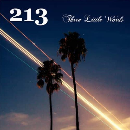 213 (AOR) / THREE LITTLE WORDS (LP)