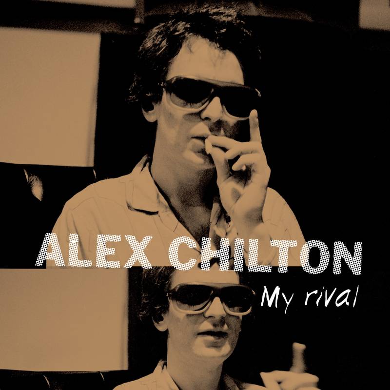 ALEX CHILTON / アレックス・チルトン / MY RIVAL [10"]