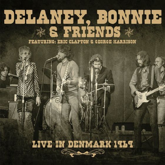 DELANEY & BONNIE & FRIENDS / デラニー＆ボニー＆フレンズ / ライヴ・イン・デンマーク 1969