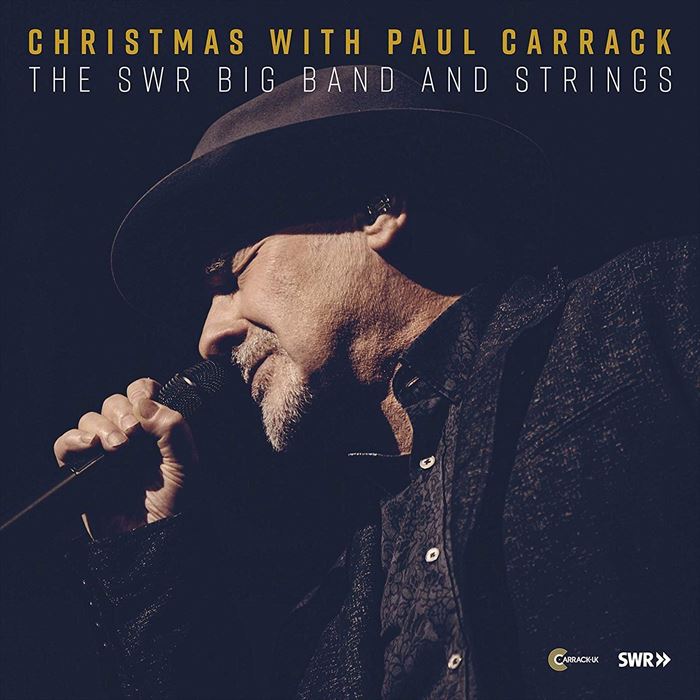 PAUL CARRACK / ポール・キャラック / CHRISTMAS WITH PAUL CARRACK, THE SWR BIG BAND AND STRINGS