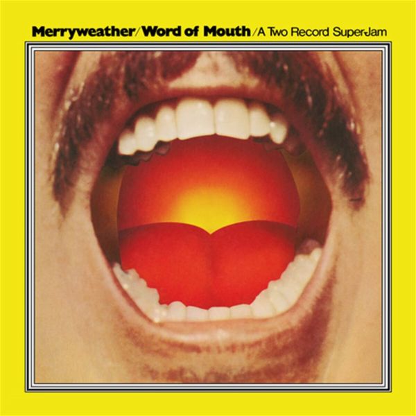 MERRYWEATHER / メリーウェザー / WORD OF MOUTH