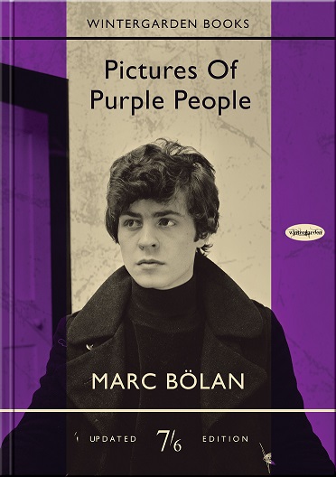 MARC BOLAN / マーク・ボラン / PICTURES OF PURPLE PEOPLE (BOOK+CD)