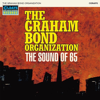 GRAHAM BOND ORGANIZATION / グラハム・ボンド・オーガニゼーション / ザ・サウンド・オブ'65