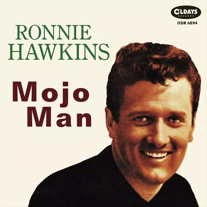 モジョ・マン/RONNIE HAWKINS/ロニー・ホーキンス｜OLD ROCK｜ディスク