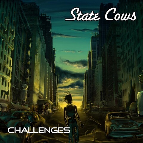 STATE COWS / ステイト・カウズ / チャレンジズ