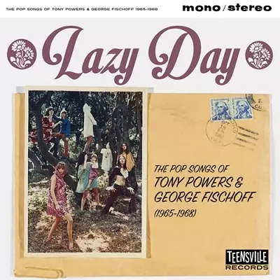 V.A. (SOFT ROCK/BUBBLEGUM) / LAZY DAY (THE POP SONGS OF TONY POWERS & GEORGE FISCHOFF 1965-1968)