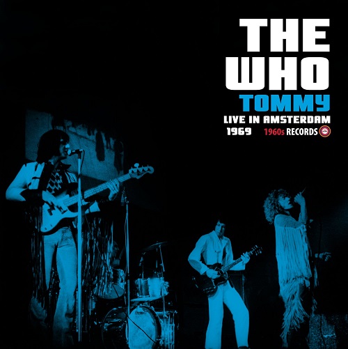 THE WHO / ザ・フー / TOMMY LIVE IN AMSTERDAM 1969