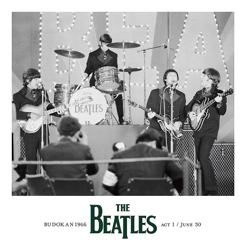 BEATLES / ビートルズ / BUDOKAN 1966 <act 1 / June 30> / 武道館 1966 <act 1 / June 30>