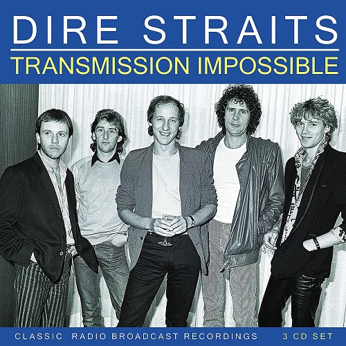 DIRE STRAITS / ダイアー・ストレイツ / TRANSMISSION IMPOSSIBLE (3CD)