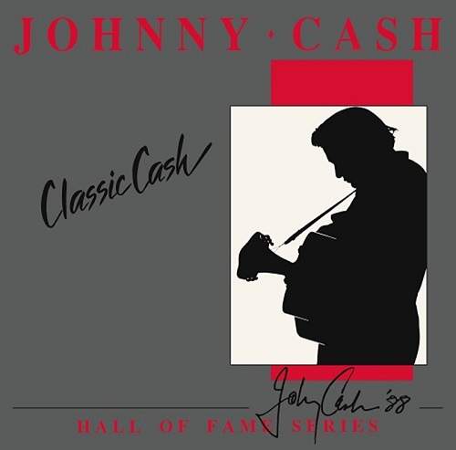 JOHNNY CASH / ジョニー・キャッシュ / CLASSIC CASH: HALL OF FAME SERIES (2LP)