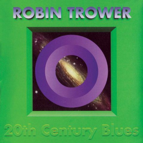 ROBIN TROWER / ロビン・トロワー / 20TH CENTURY BLUES (LP)