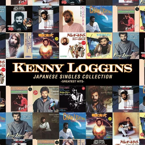 KENNY LOGGINS / ケニー・ロギンス / JAPANESE SINGLES COLLECTION -GREATEST HITS- / ジャパニーズ・シングル・コレクション -グレイテスト・ヒッツ-