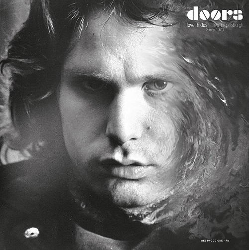 DOORS / ドアーズ / LOVE HIDES: LIVE IN PITTSBURGH, MAY 2, 1970 WW1-FM (2LP)