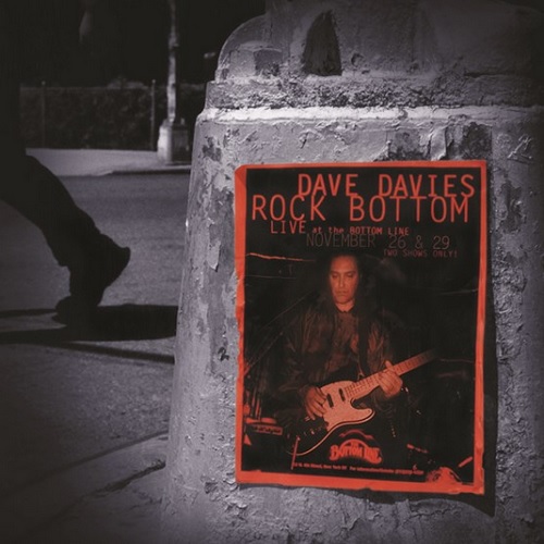 Rock Bottom Live At The Bottom Line Remastered th Anniversary Limited Edition Dave Davies デイヴ デイヴィス Rsd Drops 08 29 Old Rock ディスクユニオン オンラインショップ Diskunion Net