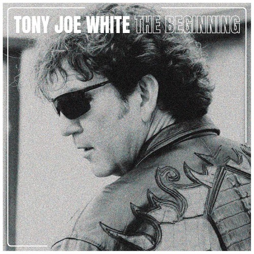 TONY JOE WHITE / トニー・ジョー・ホワイト / THE BEGINNING (CLEAR WITH BLACK SPLATTER VINYL)