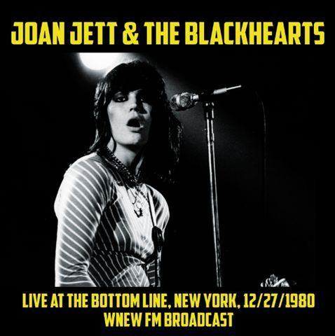 JOAN JETT & THE BLACKHEARTS / ジョーン・ジェット&ザ・ブラックハーツ / LIVE AT THE BOTTOM LINE, NEW YORK, DECEMBER 1980 (LP)