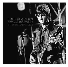 ERIC CLAPTON / エリック・クラプトン / HISTORIC RECORDINGS VOL.2 (2LP)