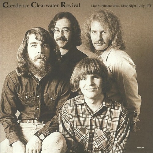 CREEDENCE CLEARWATER REVIVAL / クリーデンス・クリアウォーター・リバイバル / LIVE AT FILMORE WEST - CLOSE NIGHT JULY 4, 1971 - KSAN FM BROADCAST