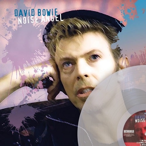 DAVID BOWIE / デヴィッド・ボウイ / NOISE ANGEL (CLEAR VINYL)