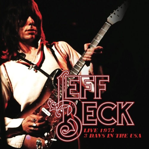 JEFF BECK / ジェフ・ベック / LIVE 1975 - 3DAYS IN THE USA / ライヴ ”ブロウ・バイ・ブロウ” イン・USA 1975 (3デイズ・エディション)