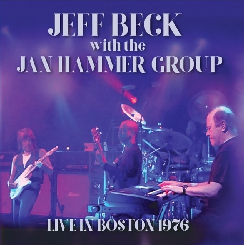 JEFF BECK / ジェフ・ベック / LIVE IN BOSTON 1976 / ライヴ・イン・ボストン 1976