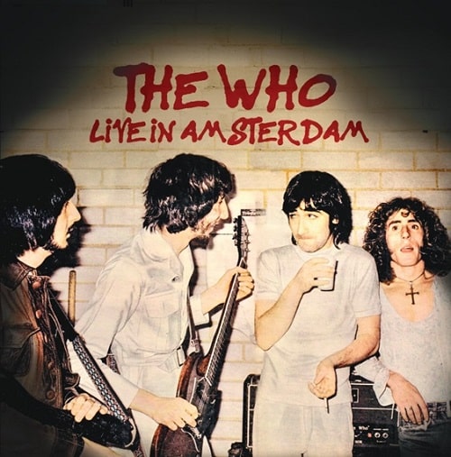 THE WHO / ザ・フー / LIVE IN AMSTERDAM / ライヴ・イン・アムステルダム 1969