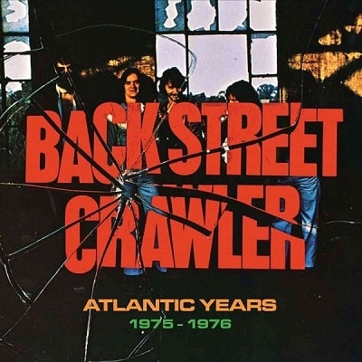 BACK STREET CRAWLER / バック・ストリート・クローラー / アトランティック・イヤーズ 1975-1976(4CD)