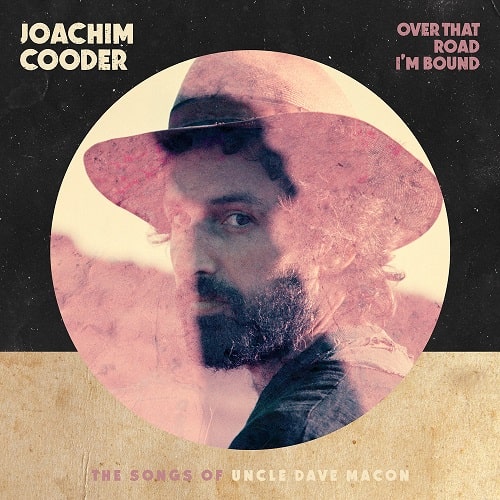 JOACHIM COODER / OVER THAT ROAD I'M BOUND (CD)