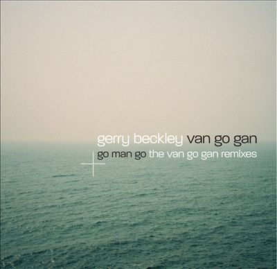 GERRY BECKLEY / ジェリー・ベックリー / VAN GO GAN/GO MAN GO (CD)