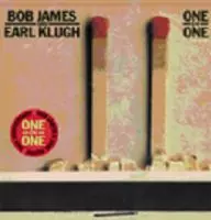 BOB JAMES & EARL KLUGH / ボブ・ジェームス&アール・クルー / ONE ON ONE