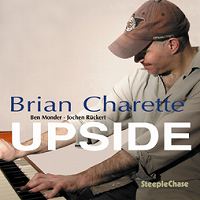 BRIAN CHARETTE / ブライアン・シャレット / Upside 