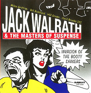 JACK WALRATH / ジャック・ウォラス / INVASION OF THE BOOTY SHAKERS