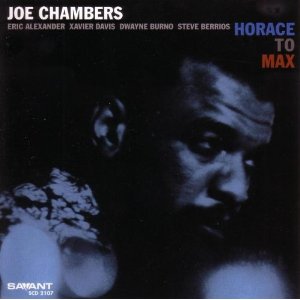 JOE CHAMBERS / ジョー・チェンバース / Horace To Max