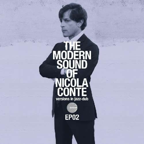 NICOLA CONTE / ニコラ・コンテ / The Modern Sound Of Nicola Conte EP02(10")