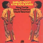 SHIRLEY SCOTT / シャーリー・スコット / & THE SOUL SAXES
