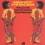 & THE SOUL SAXES/SHIRLEY SCOTT/シャーリー・スコット｜JAZZ