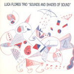 LUCA FLORES / ルカ・フローレス / SOUNDS AND SHADES OF SOUND