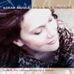 SARAH MOULE / サラ・ムール / IT'S A NICE THOUGHT