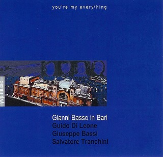 GIANNI BASSO / ジャンニ・バッソ / You're My Everything