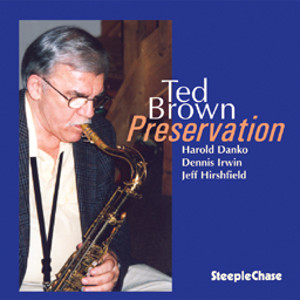 TED BROWN / テッド・ブラウン / Preservation