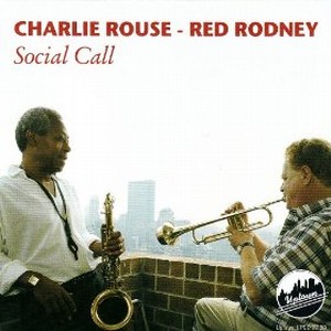 CHARLIE ROUSE / チャーリー・ラウズ / Social Call 