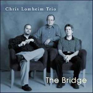 CHRIS LOMHEIM / クリス・ロムヘイム / BRIDGE