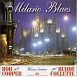BOB COOPER / ボブ・クーパー / MILANO BLUES