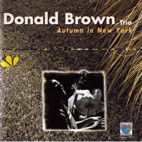 DONALD BROWN / ドナルド・ブラウン / Autumn In New York