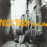ARCHIE SHEPP / アーチー・シェップ / I KNOW ABOUT THE LIFE