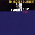 ED KROGER / エド・クロガー / ANOTHER STEP
